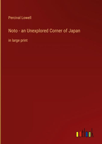 Noto - an Unexplored Corner of Japan
