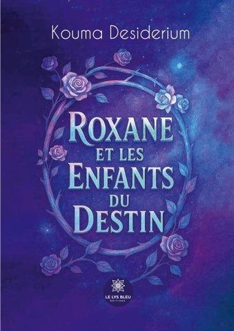 Roxane et les enfants du destin