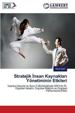 Stratejik ¿nsan Kaynaklar¿ Yönetiminin Etkileri
