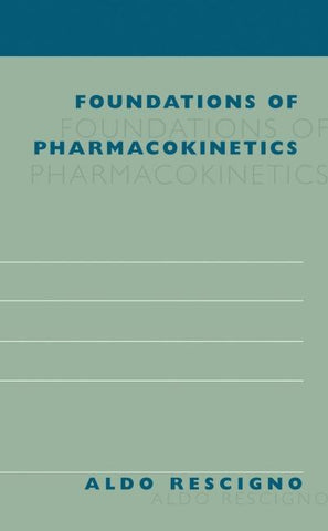 Foundations of Pharmacokinetics