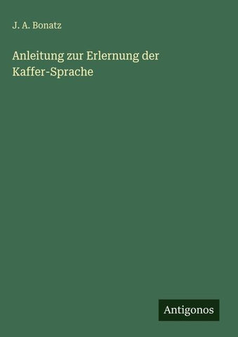 Anleitung zur Erlernung der Kaffer-Sprache