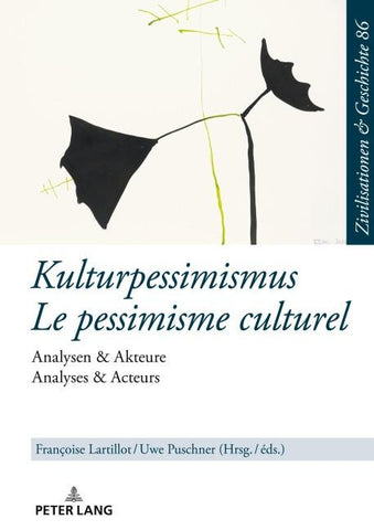 Kulturpessimismus / Le pessimisme culturel