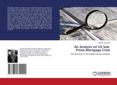 An Analysis on US Sub-Prime Mortgage Crisis