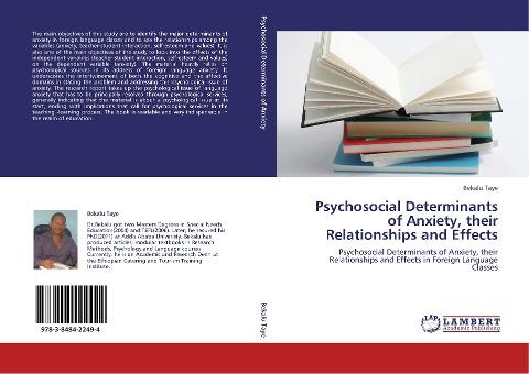 Psychosocial Determinants of Anxiety, their Relationships and Effects