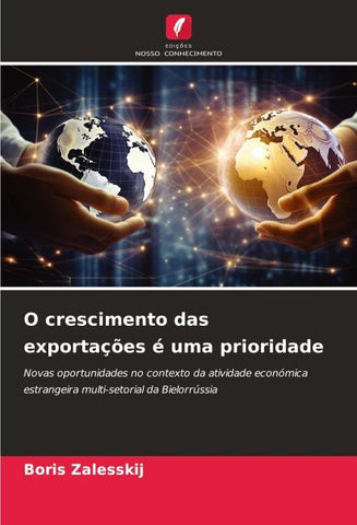 O crescimento das exportações é uma prioridade