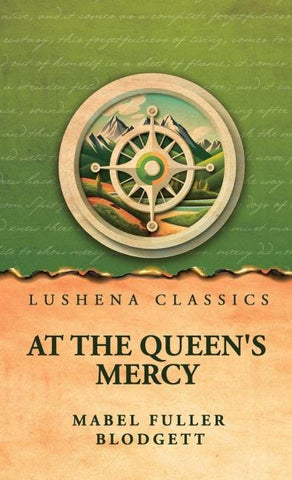 At the Queen's Mercy
