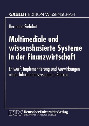 Multimediale und wissensbasierte Systeme in der Finanzwirtschaft