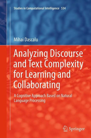 Analyzing Discourse and Text Complexity for Learning and Collaborating