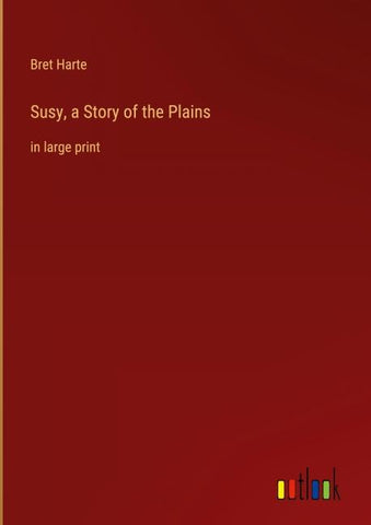 Susy, a Story of the Plains