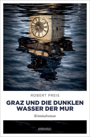 Graz und die dunklen Wasser der Mur