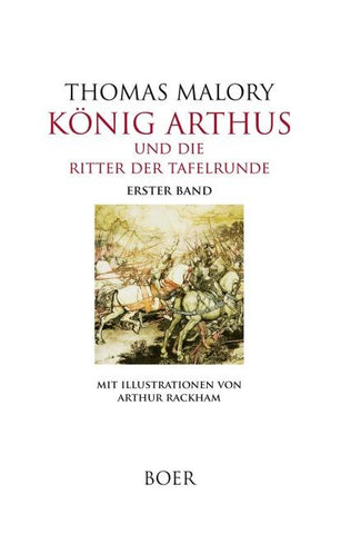 König Arthus und die Ritter der Tafelrunde, Band 1