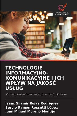 TECHNOLOGIE INFORMACYJNO-KOMUNIKACYJNE I ICH WP¿YW NA JAKO¿¿ US¿UG