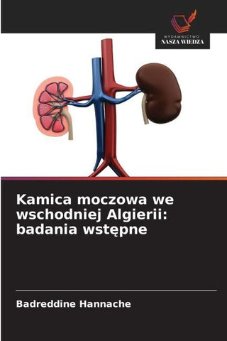 Kamica moczowa we wschodniej Algierii: badania wst¿pne