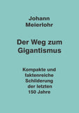 Der Weg zum Gigantismus