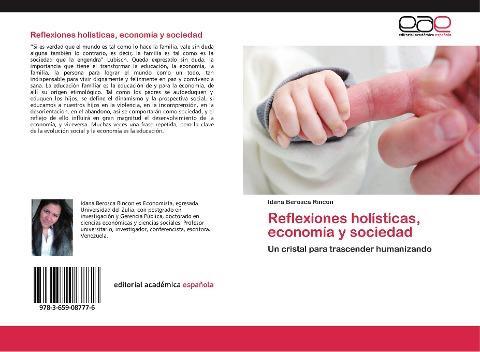 Reflexiones holísticas, economía y sociedad