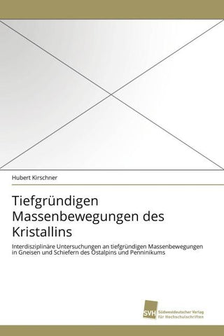 Tiefgründigen Massenbewegungen des Kristallins