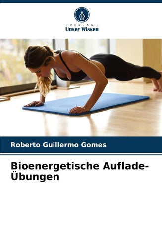Bioenergetische Auflade-Übungen