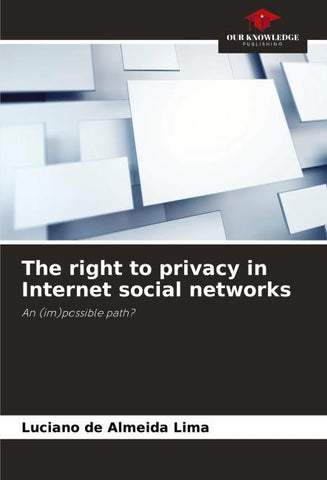The right to privacy in Internet social networks