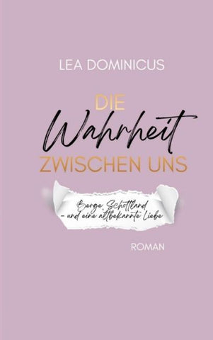 Die Wahrheit zwischen uns