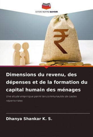 Dimensions du revenu, des dépenses et de la formation du capital humain des ménages