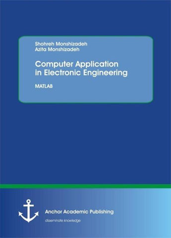 Computer Application in Electronic Engineering. MATLAB