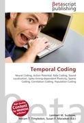 Temporal Coding