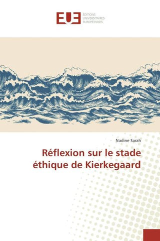 Réflexion sur le stade éthique de Kierkegaard