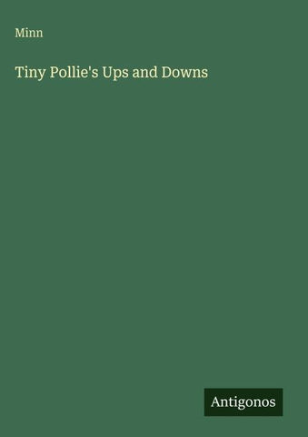Tiny Pollie's Ups and Downs