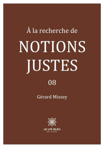 À la recherche de notions justes