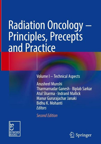 Radiation Oncology – Principles, Precepts and Practice