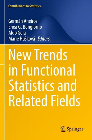 New Trends in Functional Statistics and Related Fields
