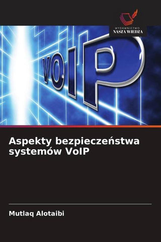 Aspekty bezpiecze¿stwa systemów VoIP
