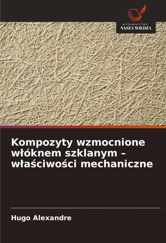 Kompozyty wzmocnione w¿óknem szklanym - w¿a¿ciwo¿ci mechaniczne