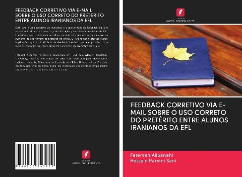 FEEDBACK CORRETIVO VIA E-MAIL SOBRE O USO CORRETO DO PRETÉRITO ENTRE ALUNOS IRANIANOS DA EFL
