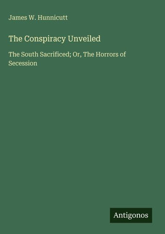 The Conspiracy Unveiled