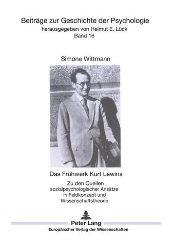 Das Frühwerk Kurt Lewins