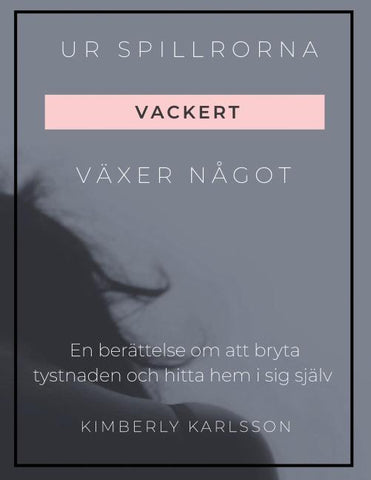Ur spillrorna växer något vackert
