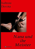 Nana und ihr Meister
