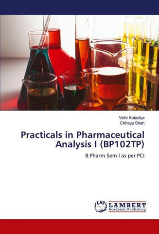 Practicals in Pharmaceutical Analysis I (BP102TP)