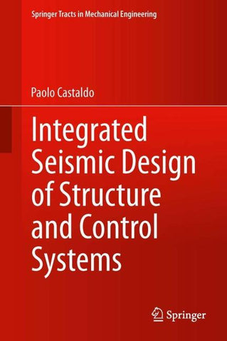 Integrated Seismic Design of Structure and Control Systems