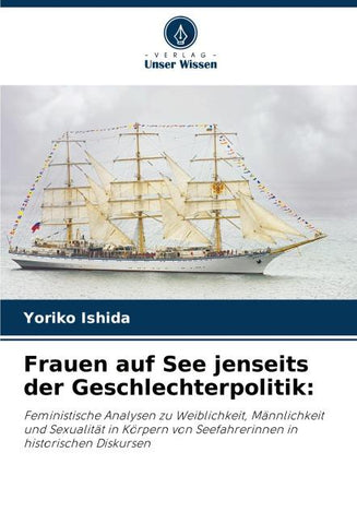 Frauen auf See jenseits der Geschlechterpolitik: