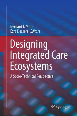 Designing Integrated Care Ecosystems