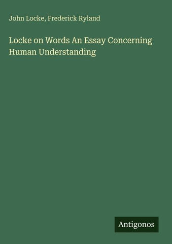 Locke on Words An Essay Concerning Human Understanding