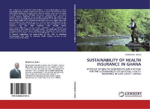 SUSTAINABILITY OF HEALTH INSURANCE IN GHANA