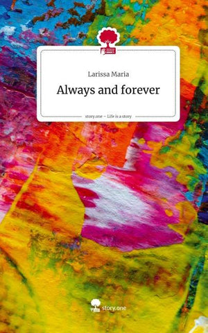 Always and forever. Life is a Story - story.one