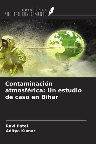Contaminación atmosférica: Un estudio de caso en Bihar