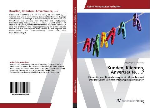 Kunden, Klienten, Anvertraute, ...?