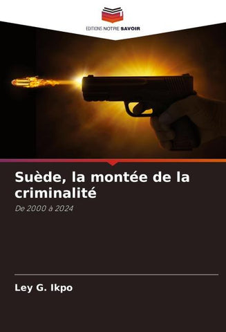 Suède, la montée de la criminalité