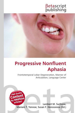 Progressive Nonfluent Aphasia