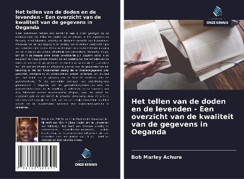 Het tellen van de doden en de levenden - Een overzicht van de kwaliteit van de gegevens in Oeganda